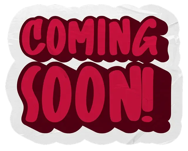 A coming soon sticker